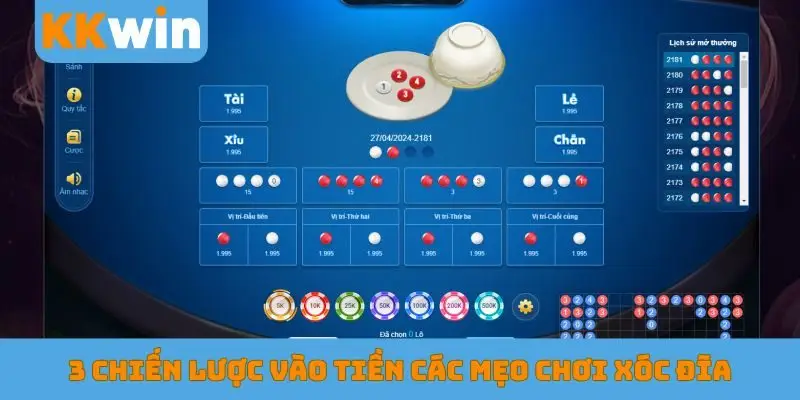 3 chiến lược vào tiền các mẹo chơi Xóc đĩa