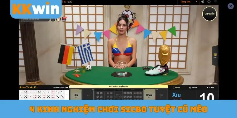 4 kinh nghiệm chơi Sicbo tuyệt cú mèo