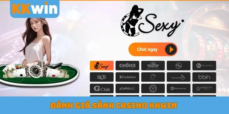 Đánh giá sảnh casino KKWIN