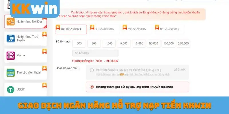 Giao dịch ngân hàng hỗ trợ nạp tiền KKWIN