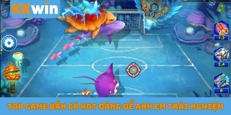 Top game bắn cá hot đáng để anh em trải nghiệm
